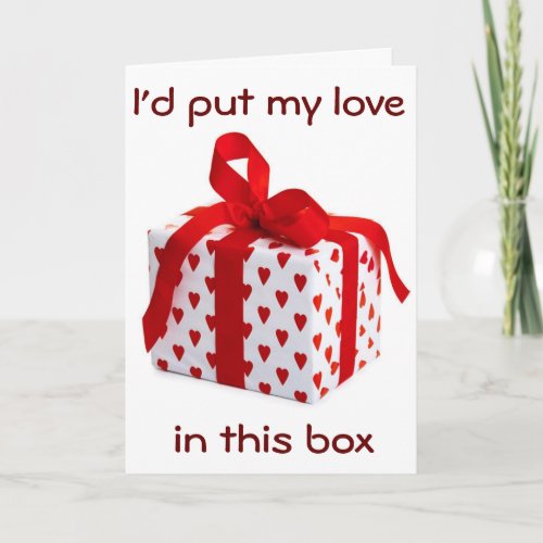 MY LOVE FOR U WONT FIT IN THIS BOX HOLIDAY CARD