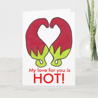 My love for you is , HOT! Holiday Card