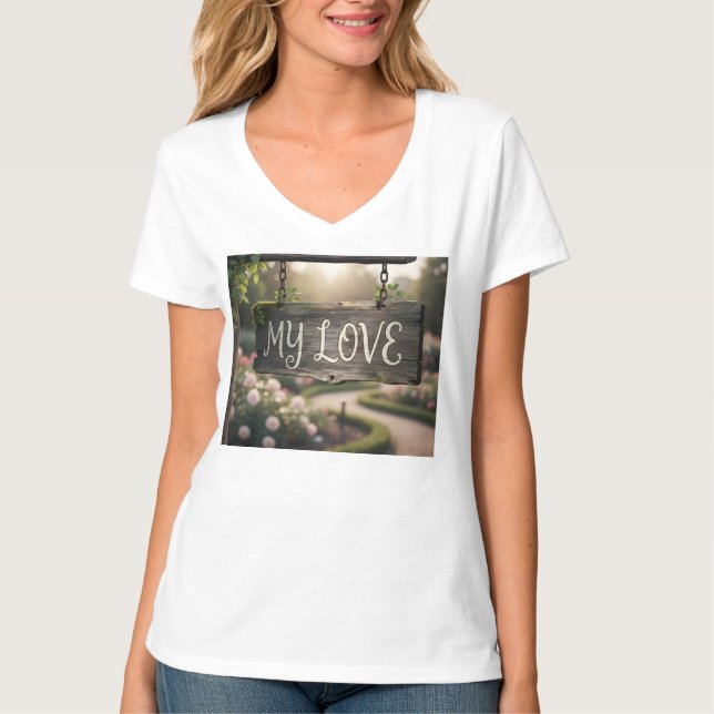 My Love Graphic T-Shirt | Romantic Gift Shirt for  (Front)