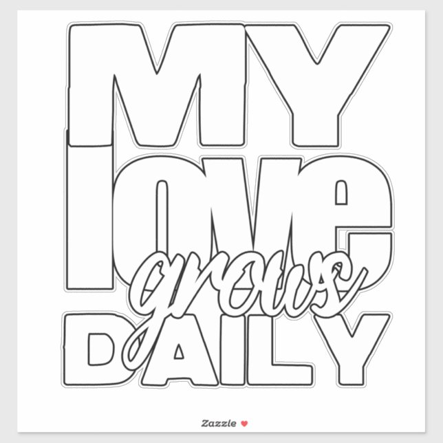 My Love Grows Daily Sticker (Sheet)