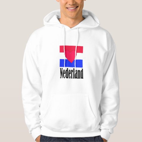 My love in netherlands nederland country Flag T_ Hoodie