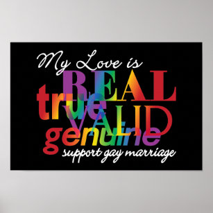 My Love Is Real Support Gay Marriage Poster