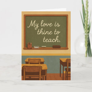 My love is thine to teach card