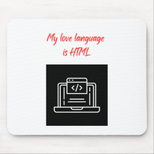 My Love Language is HTML Mouse Pad