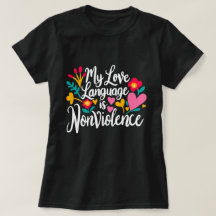 “My Love Language is Nonviolence”