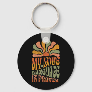 My Love Language Is Prayer Christain Jesus Lover W Keychain