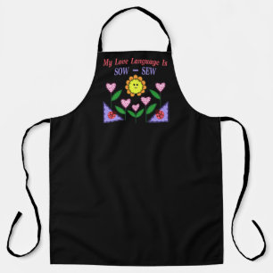 My Love Language Is Sow - Sew Apron