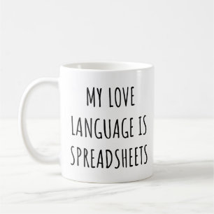 My Love Language is Spreadsheets Funny Accountant Coffee Mug