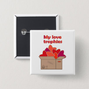My love trophies in box full of Valentines hearts Button