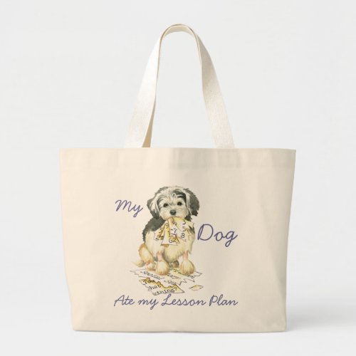 My Lowchen Ate my Lesson Plan Large Tote Bag