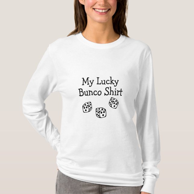 My Lucky Bunco Shirt (Front)
