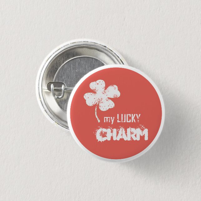 My Lucky Charm Shamrock Button Pin (Front & Back)