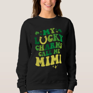 My Lucky Charms Call Me Mimi Groovy St Patrick's D Sweatshirt