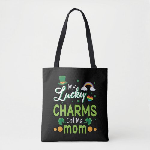 My Lucky Charms Call Me Mom Happy Saint Patrick Tote Bag