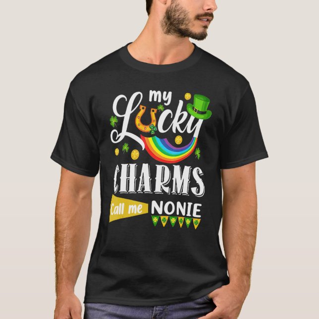 My Lucky Charms Call Me Nonie St Patricks Day Sham T-Shirt (Front)