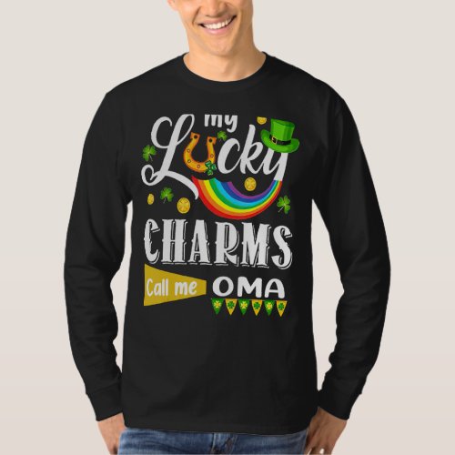 My Lucky Charms Call Me Oma St Patricks Day Shamro T_Shirt