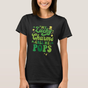 My Lucky Charms Call Me Pops St Patrick's Day Groo T-Shirt