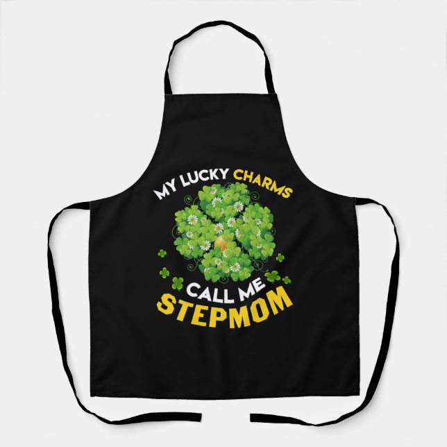 My Lucky Charms Call Me Stepmom Patricks Day Apron (Front)