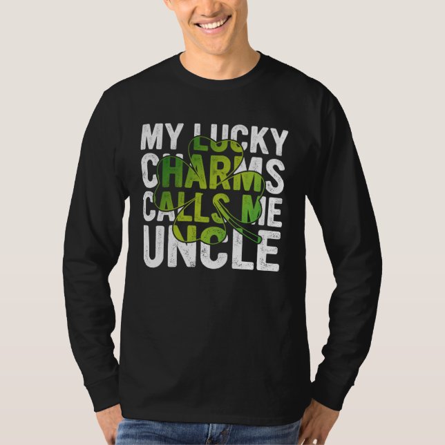 My Lucky Charms Call Me Uncle Shamrock C T-Shirt (Front)