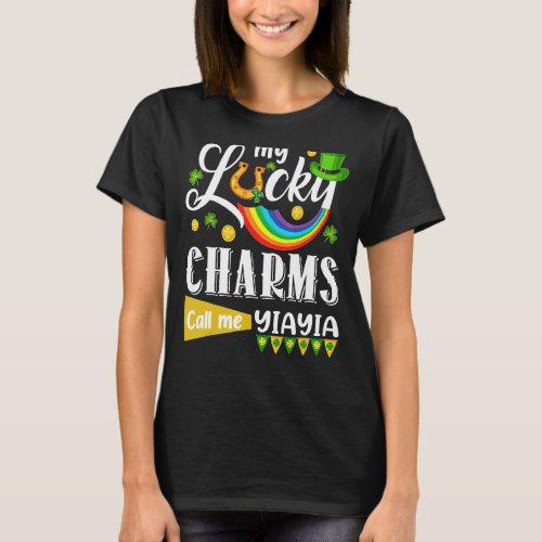 My Lucky Charms Call Me Yiayia St Patricks Day Sha T_Shirt