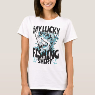 My Lucky Fishing Shirt Fun Fishing