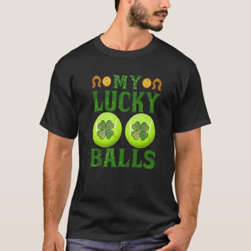 My Lucky Tennis Balls Shamrock St Patricks Day Fun T_Shirt