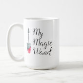 My Magic Wand Coffee Mug (Left)