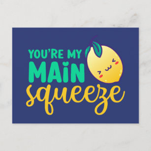 My Main Squeeze Cute Lemon Funny Valentine's Day Postcard