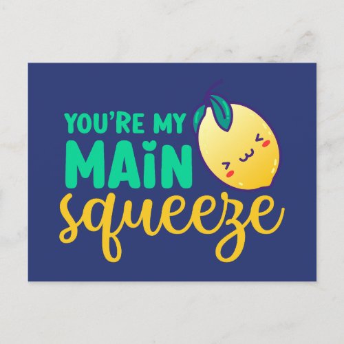 My Main Squeeze Cute Lemon Funny Valentines Day Postcard