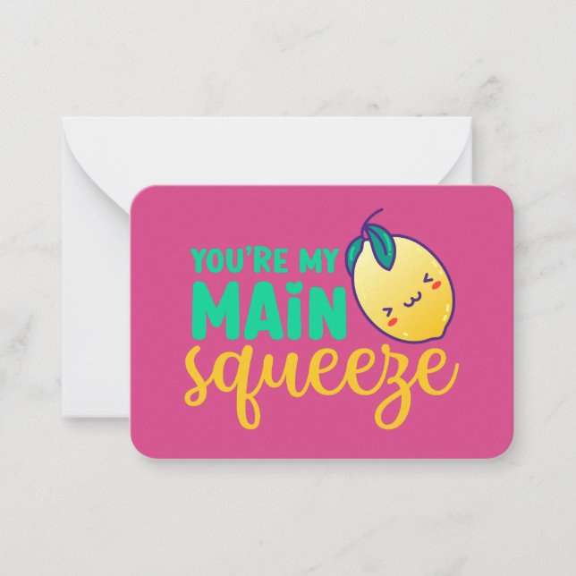 My Main Squeeze Funny Pun Cute Valentine's Day Note Card (Front)