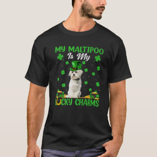 My Maltipoo Is My Lucky Charms Maltipoo Dog St Pat T-Shirt