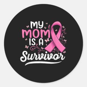 My Mama Is A Survivor Support Mom Breast Cancer  Classic Round Sticker