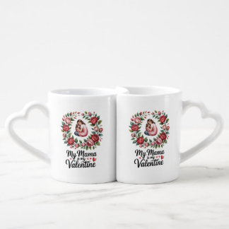 My Mama Is My Valentine Floral Wreath Illustration Coffee Mug Set