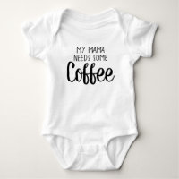 My Mama Needs Some Coffee