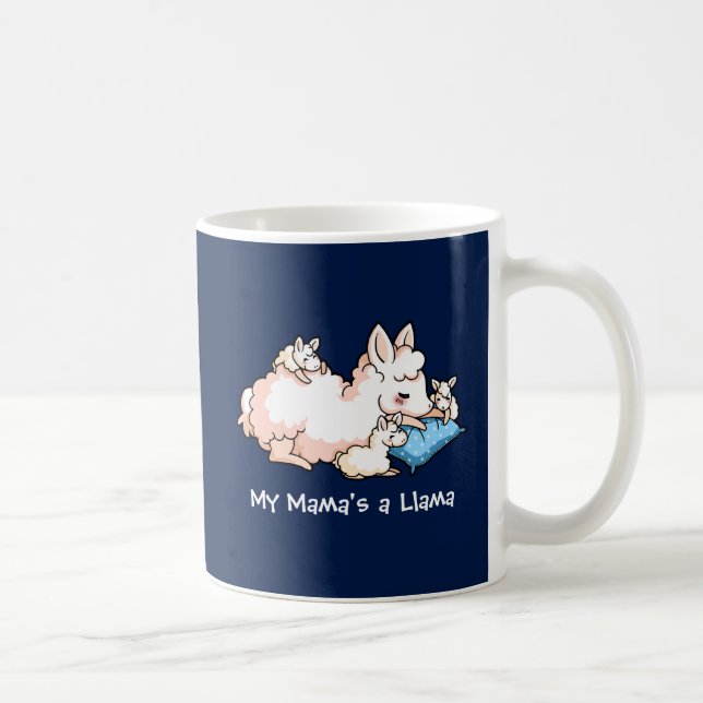 My Mama's a Llama Coffee Mug (Right)