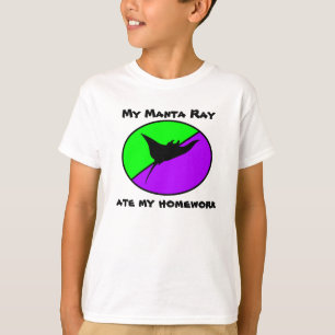My Manta Ray ate my homework T-Shirt