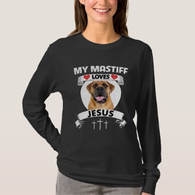 My Mastiff Loves Jesus Christian Bullmastiff Dog M T-Shirt