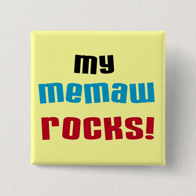 My Memaw Rocks T-shirts and Gifts Pinback Button (Front)