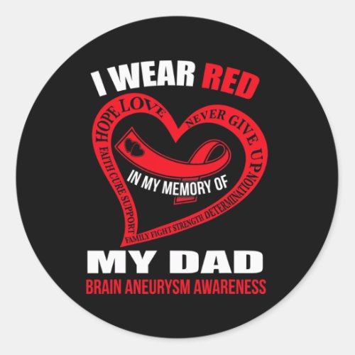 My Memory Of My Dad Brain Aneurysm Awareness  Classic Round Sticker