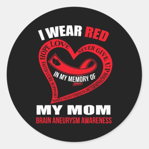 My Memory Of My Mom Brain Aneurysm Awareness  Classic Round Sticker