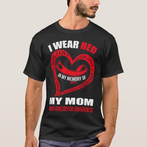 My Memory Of My Mom Brain Aneurysm Awareness  T_Shirt