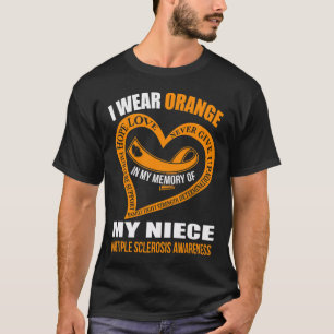 My Memory Of My Niece Multiple Sclerosis Awareness T-Shirt