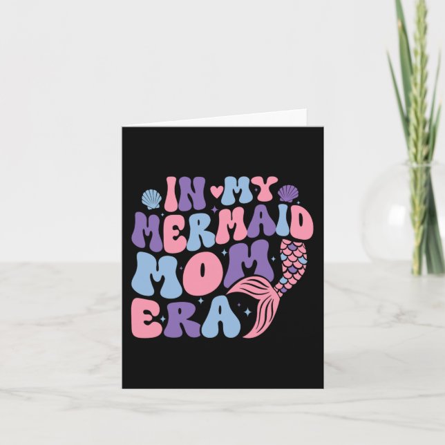 My Mermaid Mom Era Girl Mermaid Mermaid Mama Mothe Card (Front)