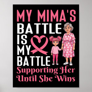 My Mima's Ttle Is My Ttle Breast Cancer Supporting Poster