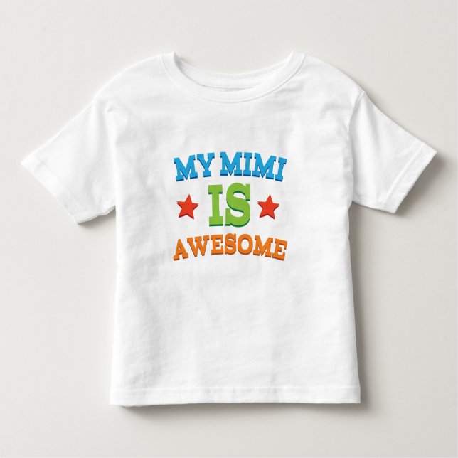 My Mimi is Awesome Toddler T-shirt (Front)