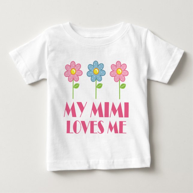 My Mimi Loves Me Baby T-Shirt (Front)