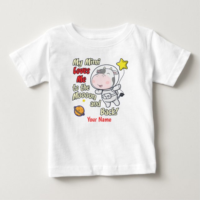 My Mimi Loves Me Cow Astronaut Baby T-Shirt (Front)
