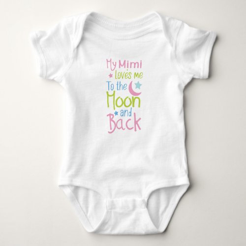 My Mimi Loves Me To The Moon  Back Baby Bodysuit