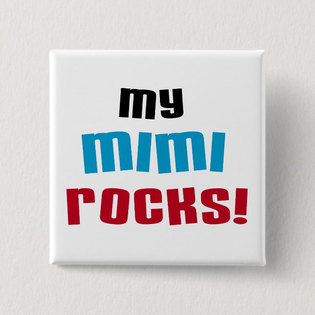 My Mimi Rocks T-shirts and Gifts Pinback Button (Front)