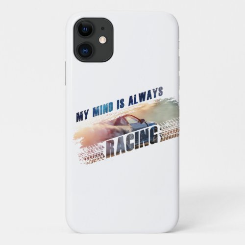 My Mind is Always Racing Mens  Womens Car Love iPhone 11 Case